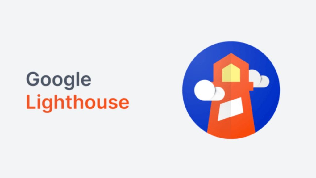 Google Lighthouse: What It Is and How It Works